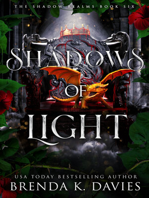 Shadows Of Light (The Shadow Realms, Book 6) By Brenda K. Davies ·  Overdrive: Ebooks, Audiobooks, And More For Libraries And Schools