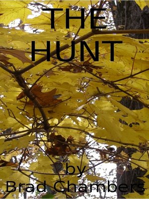 The Hunt by Brad Stevens