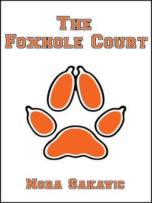 the foxhole court by nora sakavic