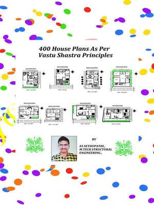 400 House Plans As Per Vastu Shastra Principles by AS Sethu Pathi ...