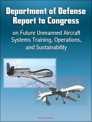 Department of Defense Report to Congress on Future Unmanned Aircraft ...