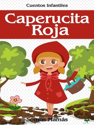Caperucita Roja · OverDrive: ebooks, audiobooks, and more for libraries and  schools