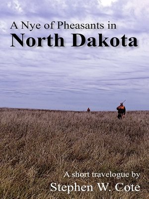 couverture de : A Nye of Pheasants in North Dakota