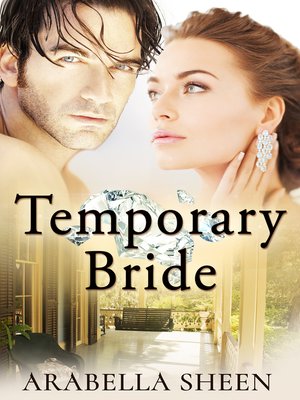 Temporary Bride by Arabella Sheen · OverDrive: ebooks, audiobooks, and ...