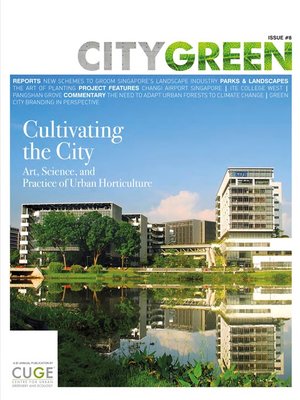 Centre for Urban Greenery & Ecology, Singapore · OverDrive: ebooks ...