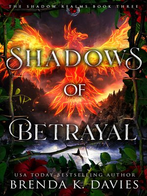 Shadows Of Betrayal (The Shadow Realms, Book 3) By Brenda K. Davies ·  Overdrive: Ebooks, Audiobooks, And More For Libraries And Schools