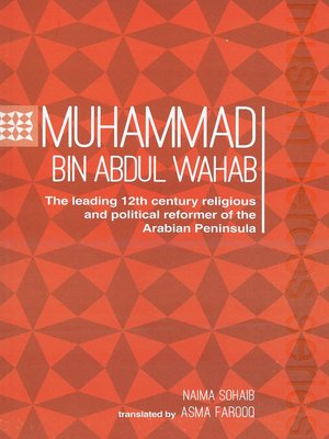 Muhammad bin Abdul Wahab by Naima Sohaib · OverDrive: Free ebooks ...