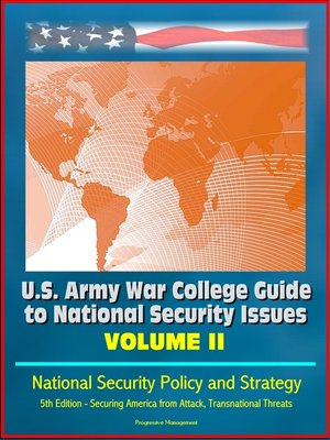 U.S. Army War College Guide to National Security Issues · OverDrive ...