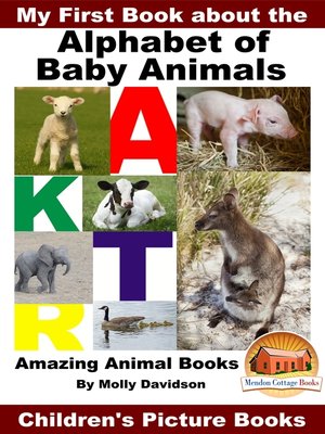 My First Book about the Alphabet of Baby Animals by Molly Davidson ...