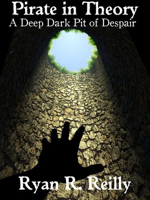 A Deep Dark Pit of Despair by Ryan R. Reilly · OverDrive: ebooks ...