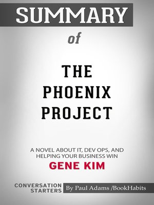 Summary Of The Phoenix Project By Instaread Overdrive Ebooks Audiobooks And Videos For Libraries And Schools