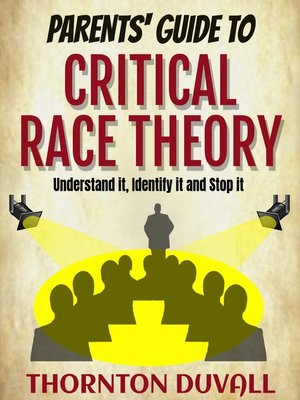 eBook - Parents' Guide to Critical Race Theory by Thornton Duvall ...