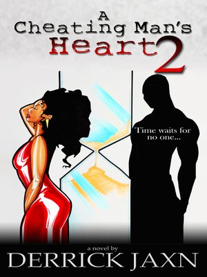 A Cheating Man's Heart 2 by Derrick Jaxn · OverDrive ...