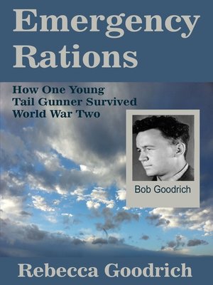 Emergency Rations Book Emergency Rations by Rebecca A. Goodrich · OverDrive: Free ebooks ...
