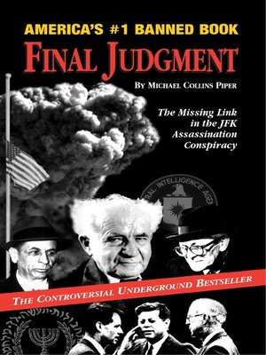 Final Judgment by Michael Collins Piper · OverDrive: ebooks, audiobooks ...