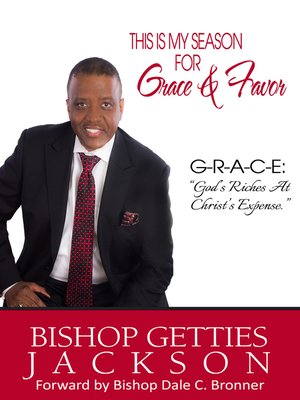 This Is My Season For Grace Favor By Getties L Jackson Sr Overdrive Ebooks Audiobooks And Videos For Libraries And Schools