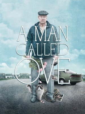 A Man Called Ove By Fredrik Backman Overdrive Ebooks Audiobooks And More For Libraries And Schools