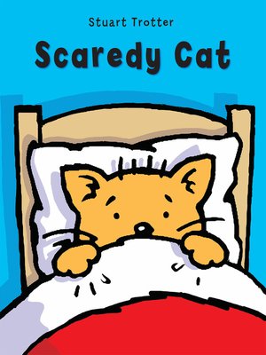 Scaredy Cat by Robin Alexander