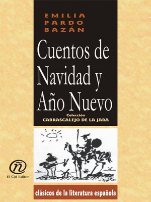 Cuentos de Navidad y Año Nuevo by Emilia Pardo Bazán · OverDrive: ebooks,  audiobooks, and more for libraries and schools