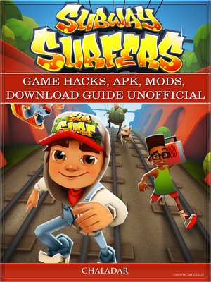 Subway surfers hack apk