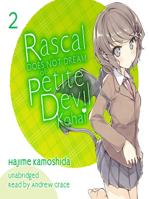 Rascal Does Not Dream of Petite Devil Kohai (light novel) by Hajime ...