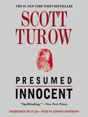 Presumed Innocent By Scott Turow Overdrive Ebooks Audiobooks And Videos For Libraries And Schools