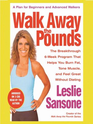 Audiobook - Walk Away the Pounds by Leslie Sansone · OverDrive: Free ...