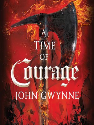 john gwynne a time of courage