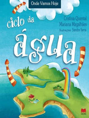 Ciclo da Água by Mariana Magalhães; Cristina Quental · OverDrive ...