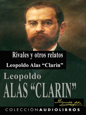 7BD95DCB7A 9193 4A43 8607 8757945020317DImg400 - rivales y otros relatos - leopoldo alas clarin libervox audiomol - (Audiolibro Voz Humana)