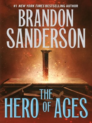 The Hero of Ages by Brandon Sanderson · OverDrive: ebooks, audiobooks ...