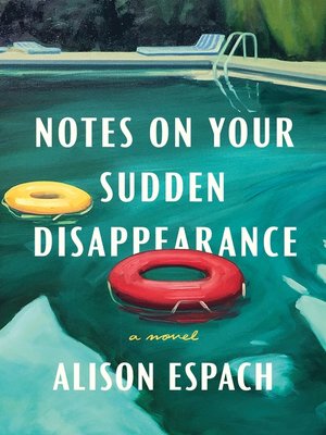 Notes on your sudden disappearance
