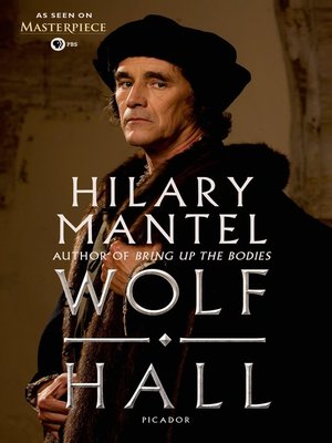 Wolf Hall By Hilary Mantel · Overdrive: Free Ebooks, Audiobooks 