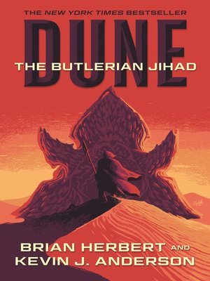 The Butlerian Jihad by Brian Herbert · OverDrive: Free ebooks ...