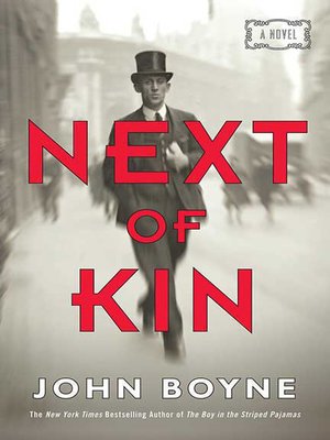 Next Of Kin By John Boyne · Overdrive: Free Ebooks, Audiobooks & Movies 