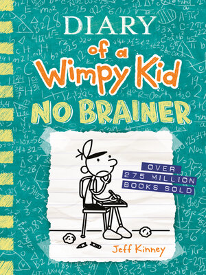 No Brainer by Jeff Kinney · OverDrive: ebooks, audiobooks, and more for  libraries and schools