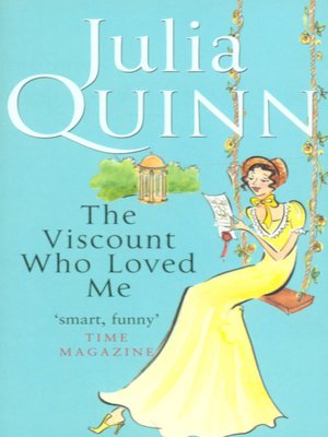 The viscount who loved me by Julia Quinn · OverDrive: Free ebooks