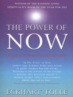 The Power of Now by Eckhart Tolle · OverDrive: ebooks, audiobooks, and more  for libraries and schools