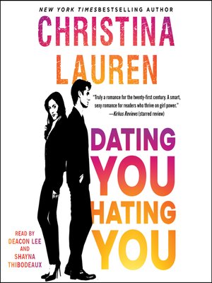 dating you hating you by christina lauren