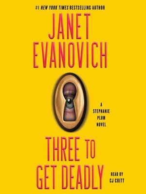 janet evanovich three to get deadly