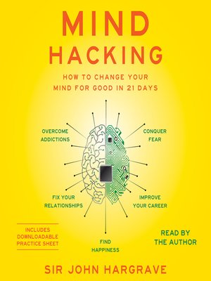 Audiobook - Mind Hacking by John Hargrave · OverDrive: Free ebooks ...