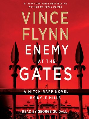 Enemy at the Gates by Vince Flynn · OverDrive: ebooks, audiobooks, and ...