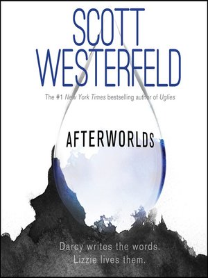 afterworlds scott westerfeld series