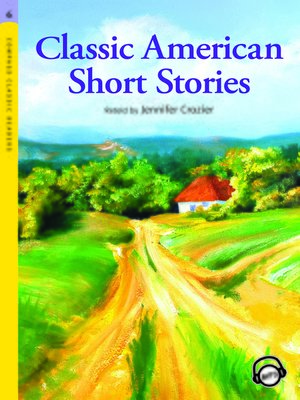 Classic American Short Stories by Jordan Candlewyck · OverDrive: Free ...