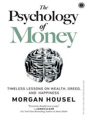The Psychology of Money by Morgan Housel · OverDrive: ebooks, audiobooks,  and more for libraries and schools