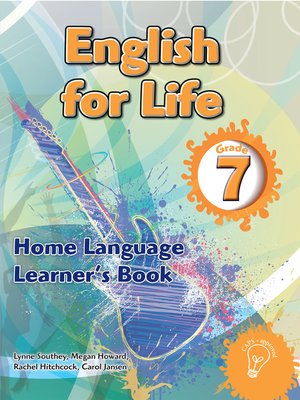 Circulo Costoso Fantástico English for Life Grade 7 Learner's Book for Home Language by Lynne Southey  · OverDrive: ebooks, audiobooks, and more for libraries and schools