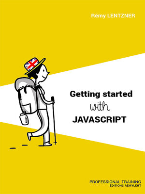 Getting started with Javascript by Remy Lentzner · OverDrive: Free ...