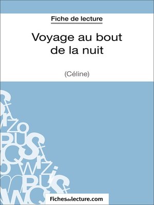 Voyage Au Bout De La Nuit De Céline Fiche De Lecture By - 