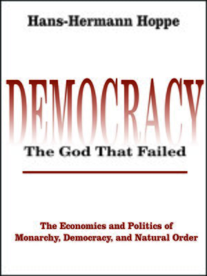 Democracia. O Deus que Falhou by Hans-Hermann Hoppe - Audiobook 