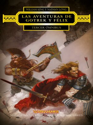 Dragonslayer (Gotrek & Felix, #4) by William King